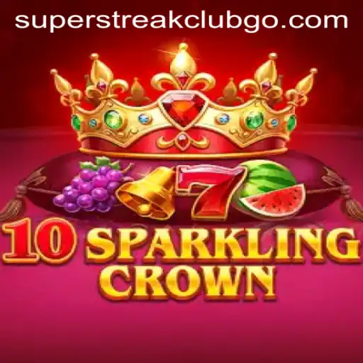 Discover the Thrills of 10SparklingCrown in the SuperStreakClub