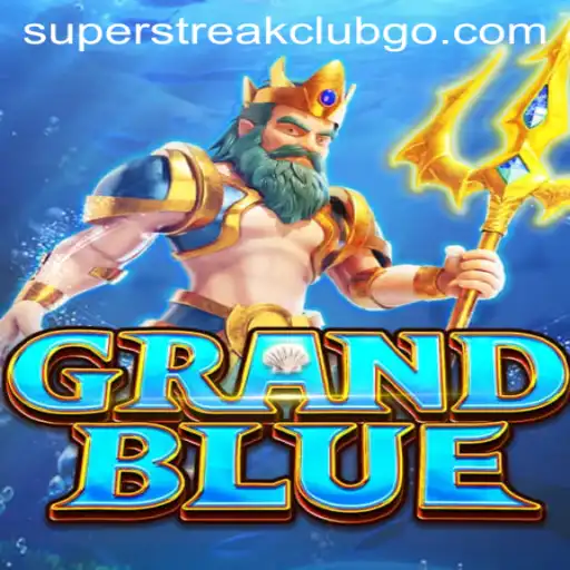 Exploring the Captivating World of GRANDBLUE and the SuperstreakClub Phenomenon