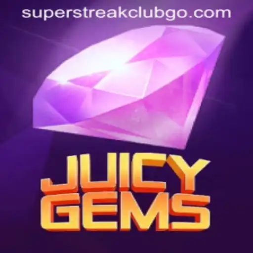 JuicyGems: A Gem-Bursting Adventure in the SuperStreak Club