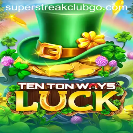 Exploring TenTonWaysLuck: Unveiling the Superstreakclub Phenomenon