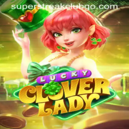 LuckyCloverLady: A Glimpse into the Enchanting World of SuperstreakClub